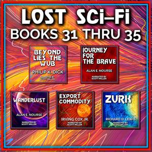 Lost Sci-Fi Books 31 thru 35 by Philip Dick, Richard Lewis, Alan E.Nourse, Irving Cox Jr