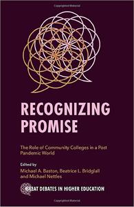 Recognizing Promise The Role of Community Colleges in a Post Pandemic World