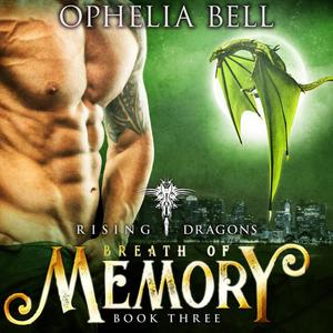 Breath of Memory by Ophelia Bell
