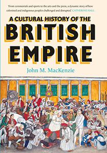 A Cultural History of the British Empire