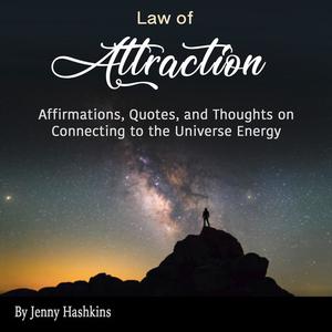 Law of Attraction by Jenny Hashkins