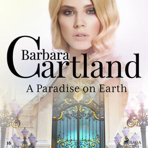 A Paradise on Earth (Barbara Cartland's Pink Collection 16) by Barbara Cartland