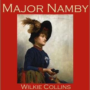 Major Namby by Wilkie Collins