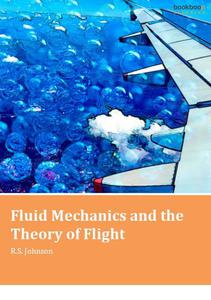 Fluid Mechanics and the Theory of Flight