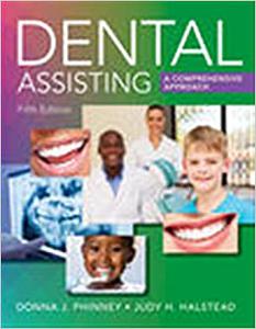Dental Assisting A Comprehensive Approach 