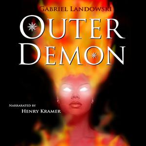 Outer Demon by Gabriel Landowski