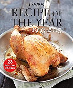 Recipe of the Year 1993-2015 23 Best-Ever Recipes