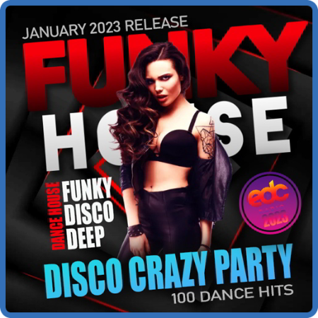 Funky House  Disco Crazy Party