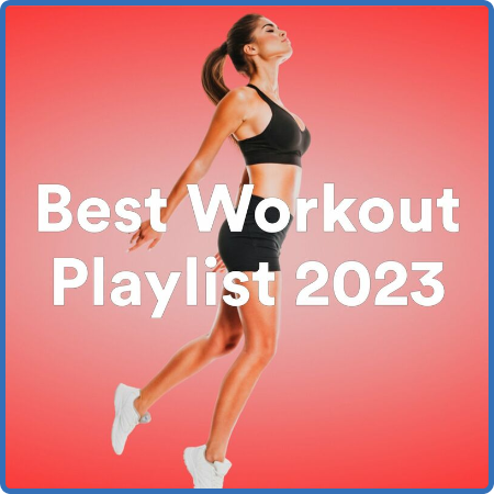 Various Artists - Best Workout Playlist 2023 (2023)