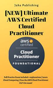 [NEW] Ultimate AWS Certified Cloud Practitioner