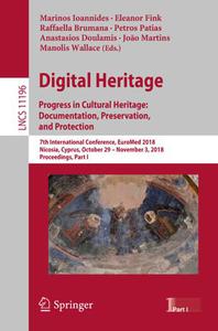 Digital Heritage. Progress in Cultural Heritage Documentation, Preservation, and Protection 