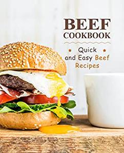 Beef Cookbook  Quick and Easy Beef Recipes