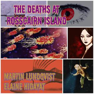 The Deaths at Rosscairn Island by Martin Lundqvist