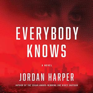 Everybody Knows A Novel [Audiobook]