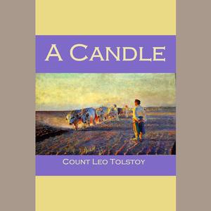 A Candle by Leo Tolstoy