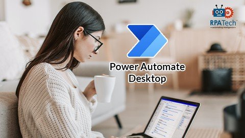 Power Automate Desktop Course - A Beginner'S Guide
