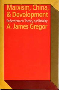 Marxism, China, and Development Reflections on Theory and Reality