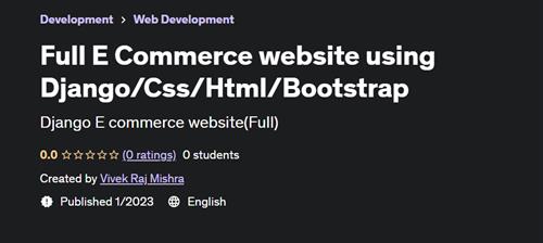 Full E Commerce website using Django/Css/Html/Bootstrap