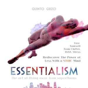 Essentialism by Quinto Greco