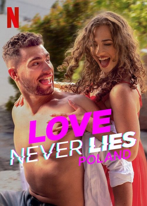 Love Never Lies: Polska / Love Never Lies: Poland (2023) PL.1080p.NF.WEB-DL.x264-OzW / PL