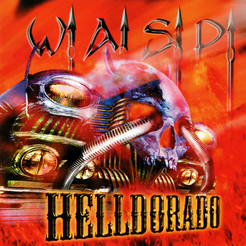 W.A.S.P. - Helldorado (1999) (LOSSLESS)