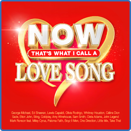 Various Artists - NOW That's What I Call A Love Song (4CD) (2023)