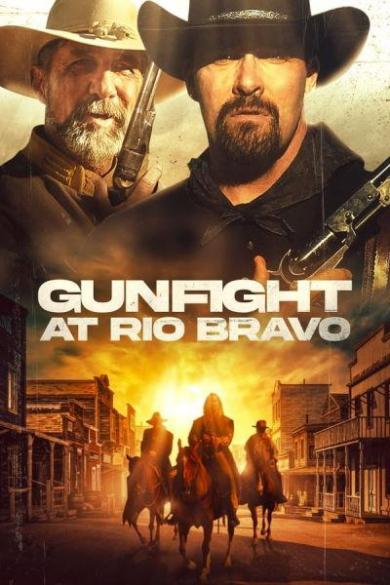 Нападение на Рио Браво / Gunfight at Rio Bravo (2022) WEB-DLRip