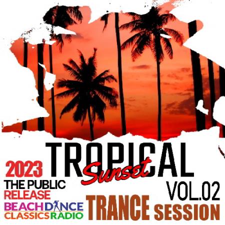 VA - Tropical Sunset: Trance Session Vol.02 (2023) 