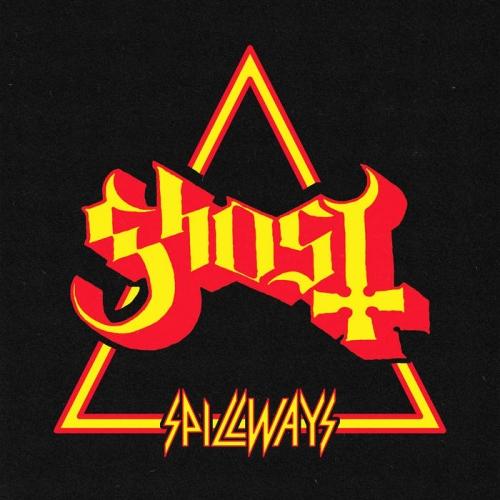 Ghost - Spillways [Single] (2023)