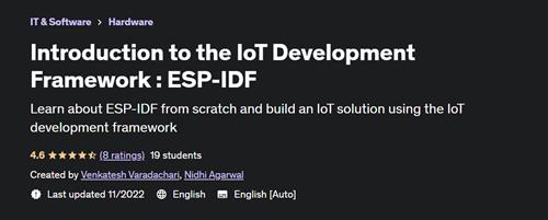 Introduction to the IoT Development Framework  ESP-IDF
