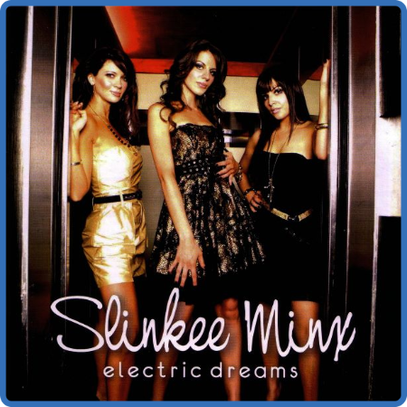 Slinkee Minx - Electric Dreams 2007