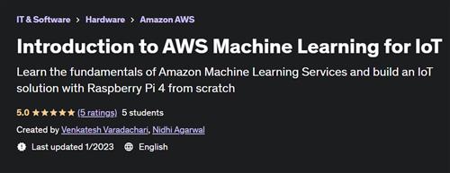 Introduction to AWS Machine Learning for IoT