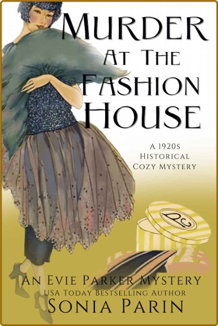 Murder at the Fashion House by Sonia Parin  3f42c49e957a796db0a4e90eb3fc4c01