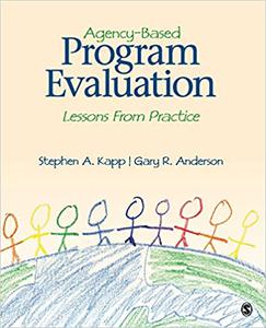 Agency-Based Program Evaluation Lessons From Practice