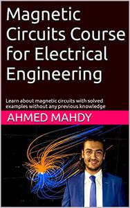 Magnetic Circuits Course for Electrical Engineering