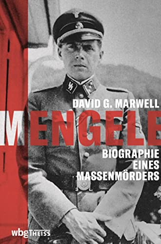 Cover: Marwell, David G.  -  Mengele  -  Biographie eines Massenmoerders
