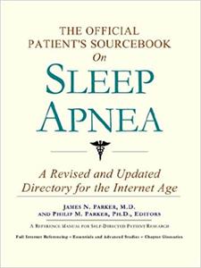 The Official Patient's Sourcebook on Sleep Apnea