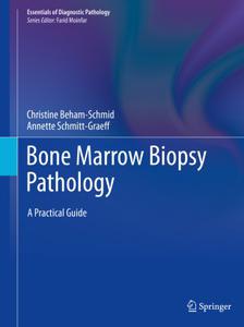 Bone Marrow Biopsy Pathology A Practical Guide 