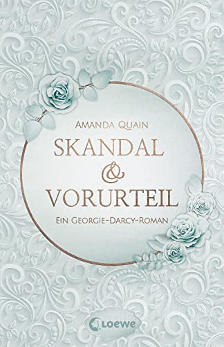 Cover: Quain, Amanda  -  Skandal & Vorurteil