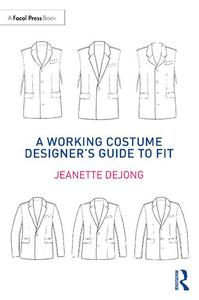 A Working Costume Designer's Guide to Fit