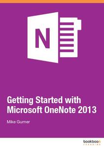 Getting Started with Microsoft OneNote 2013