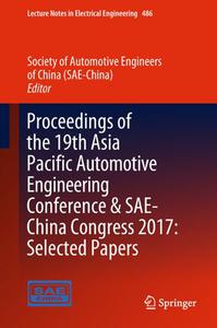 Proceedings of the 19th Asia Pacific Automotive Engineering Conference & SAE-China Congress 2017 Selected Papers 