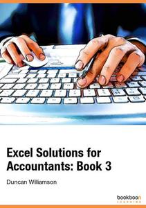 Excel Solutions for Accountants Book 3