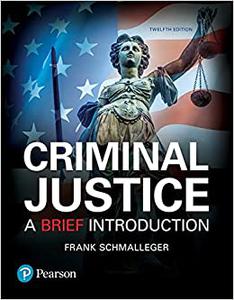 Criminal Justice A Brief Introduction 
