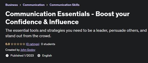 Communication Essentials – Boost your Confidence & Influence