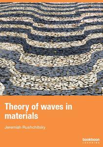 Theory of waves in materials