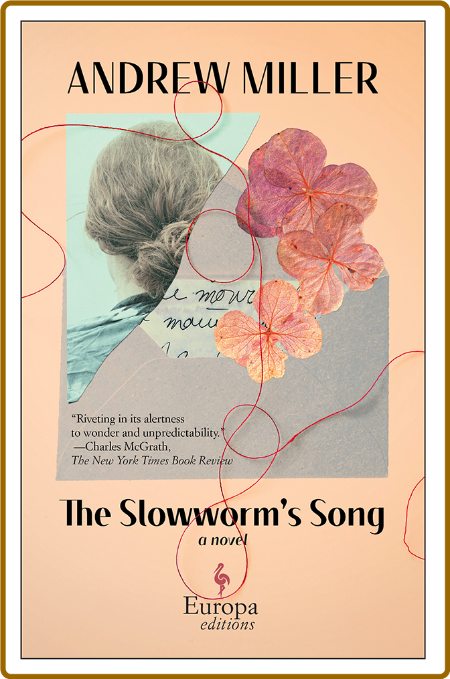 The Slowworm's Song by Andrew Miller