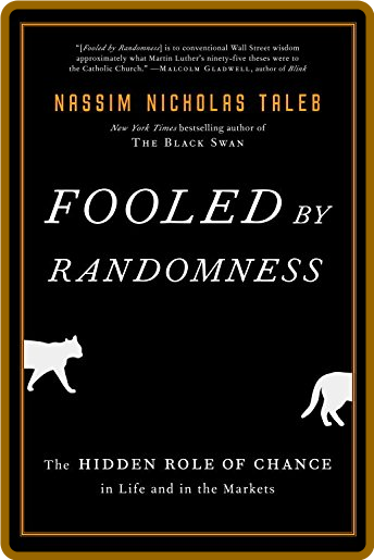 Fooled by Randomness by Nassim Nicholas Taleb  2823248b4729f077ac346abfeda85f4d