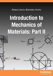 Introduction to Mechanics of Materials Part II