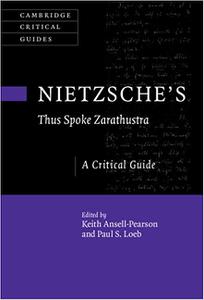 Nietzsche's 'Thus Spoke Zarathustra' A Critical Guide